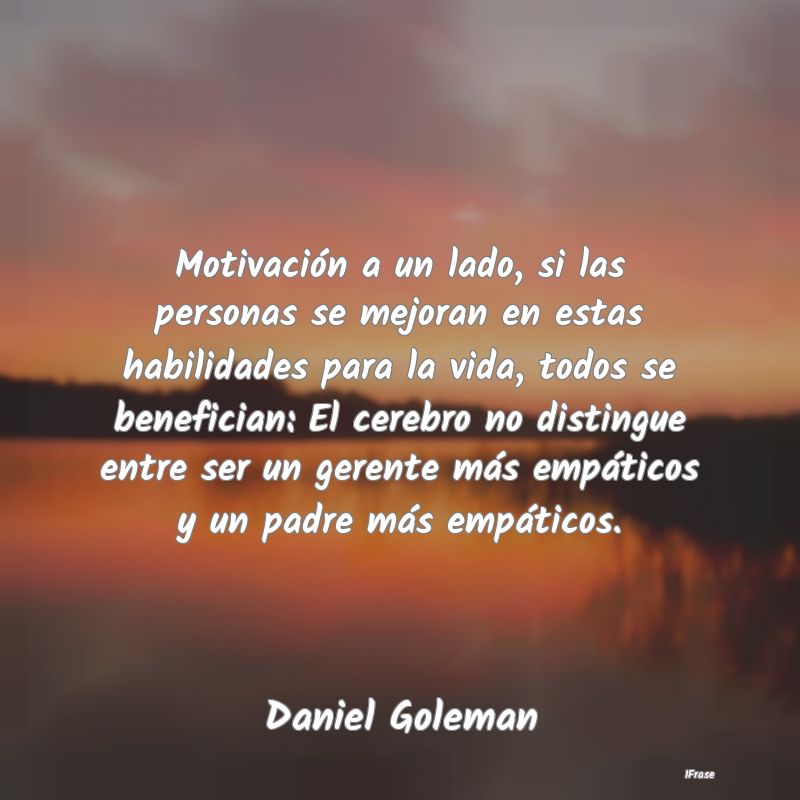 Motivación a un lado, si las personas se mejoran ... Motivación a un lado, si las personas se mejoran ...