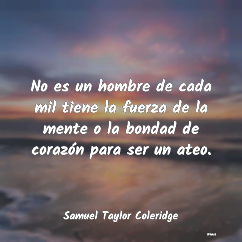 No es un hombre de cada mil tiene la fuerza de la ...