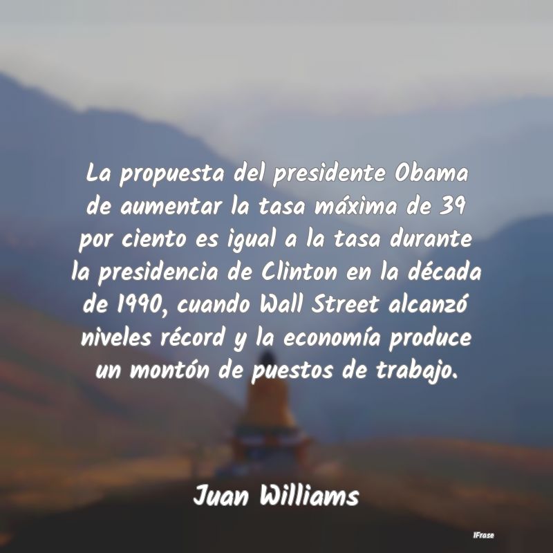 La propuesta del presidente Obama de aumentar la t...