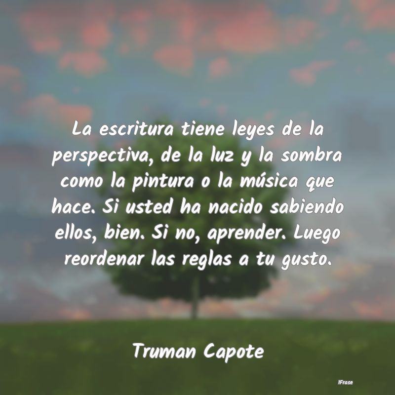 La escritura tiene leyes de la perspectiva, de la ... La escritura tiene leyes de la perspectiva, de la ...