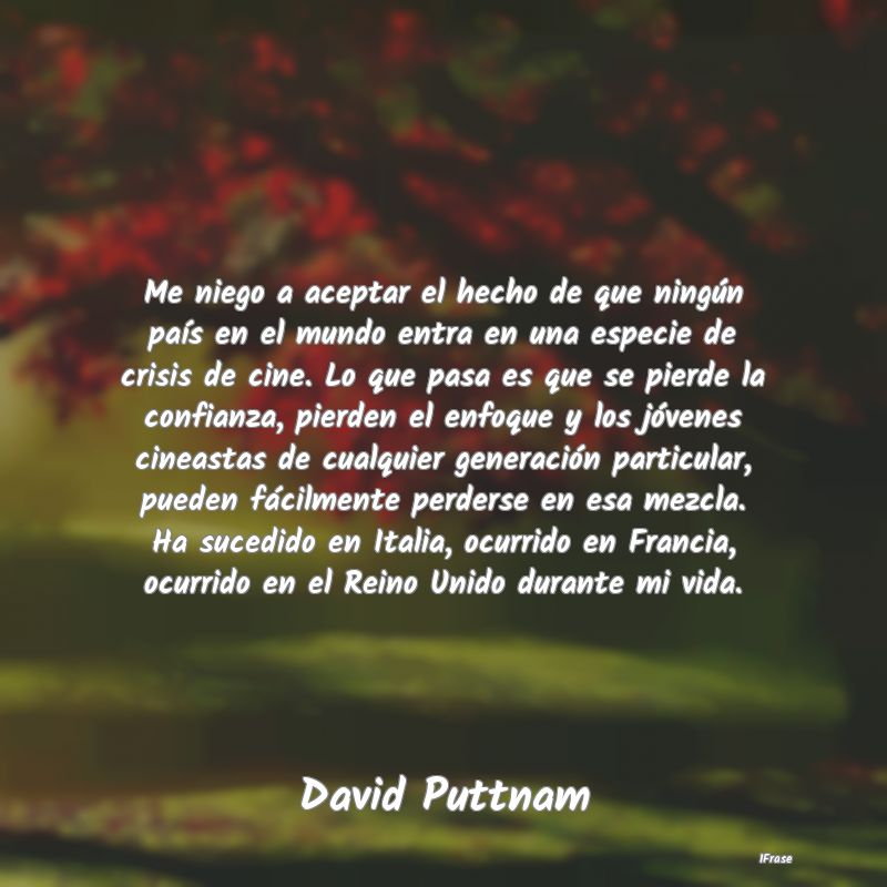 Me niego a aceptar el hecho de que ningún paÃs e... Me niego a aceptar el hecho de que ningún paÃs e...