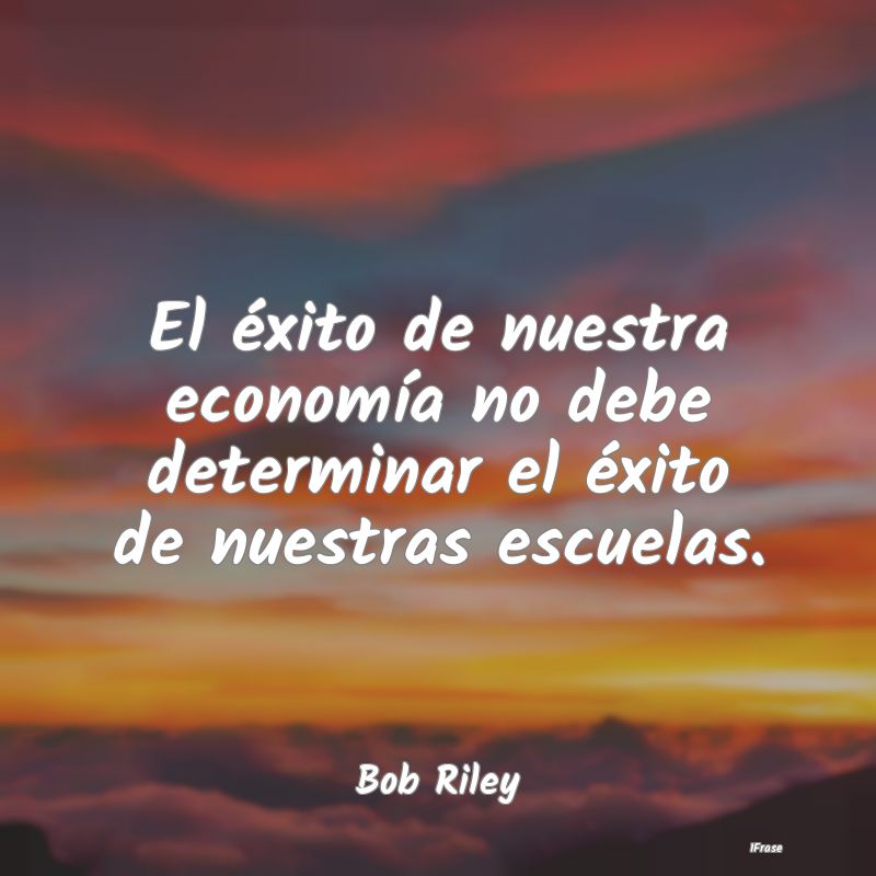 El éxito de nuestra economía no debe determinar ...