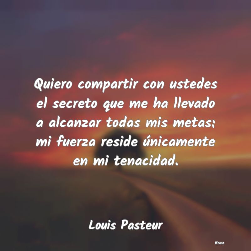 Quiero compartir con ustedes el secreto que me ha ... Quiero compartir con ustedes el secreto que me ha ...
