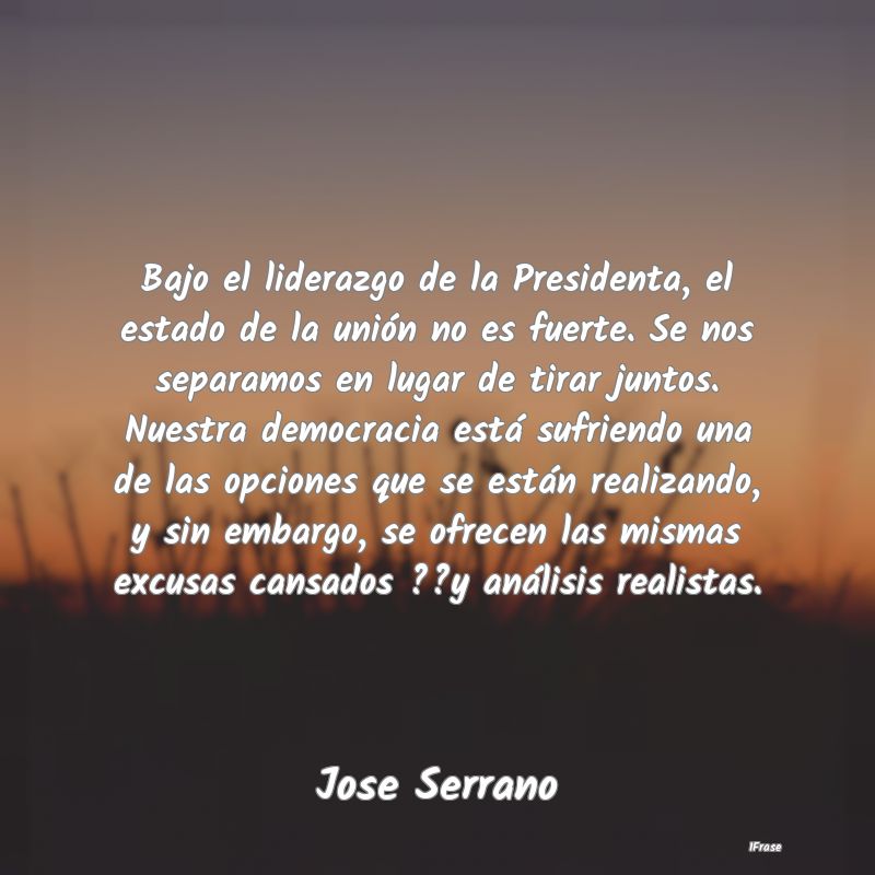 Bajo el liderazgo de la Presidenta, el estado de l...