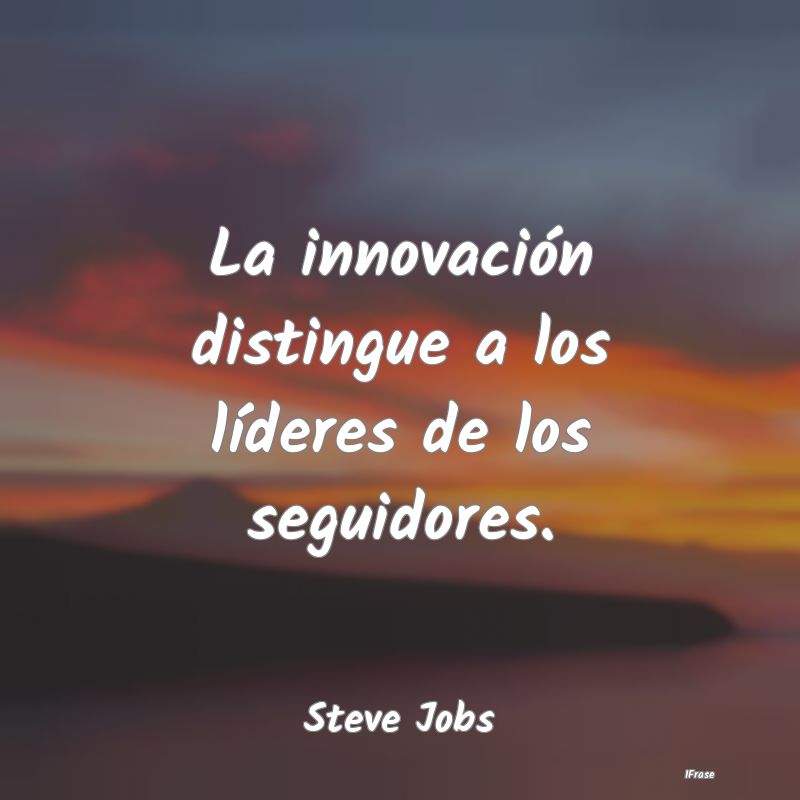 La innovación distingue a los líderes de los seg...