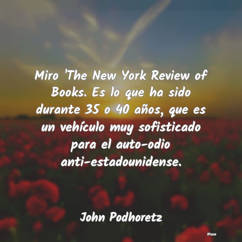 Miro 'The New York Review of Books. Es lo que ha s...