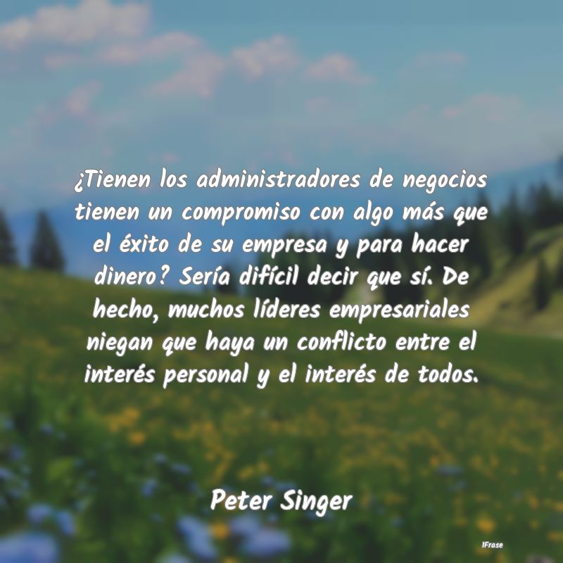 ¿Tienen los administradores de negocios tienen un...