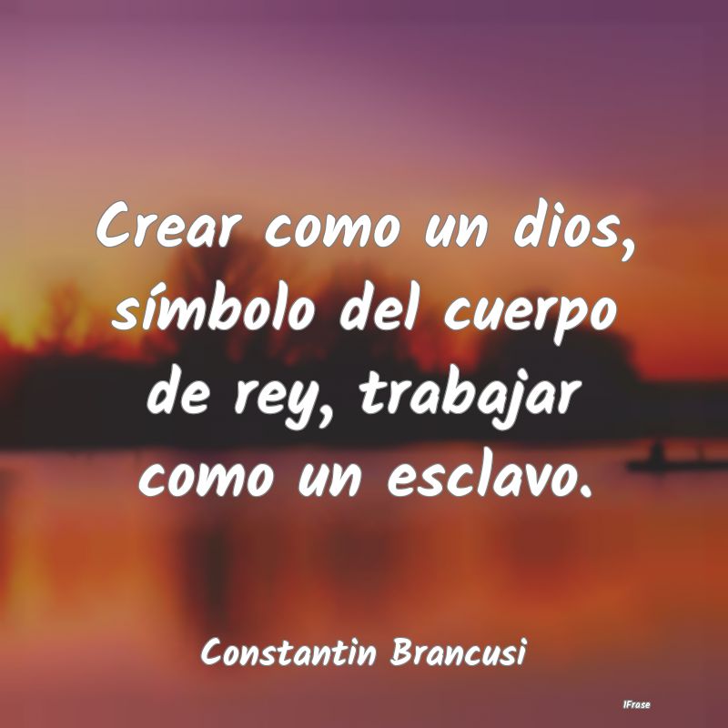 Crear como un dios, símbolo del cuerpo de rey, tr...