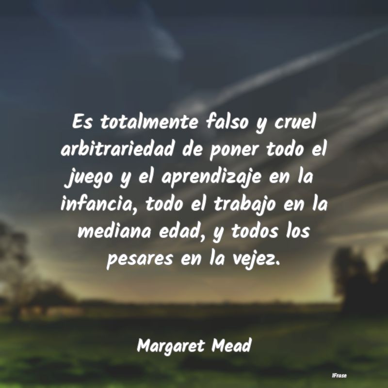 Es totalmente falso y cruel arbitrariedad de poner... Es totalmente falso y cruel arbitrariedad de poner...
