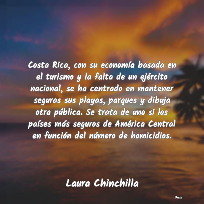 Costa Rica, con su economía basada en el turismo ...