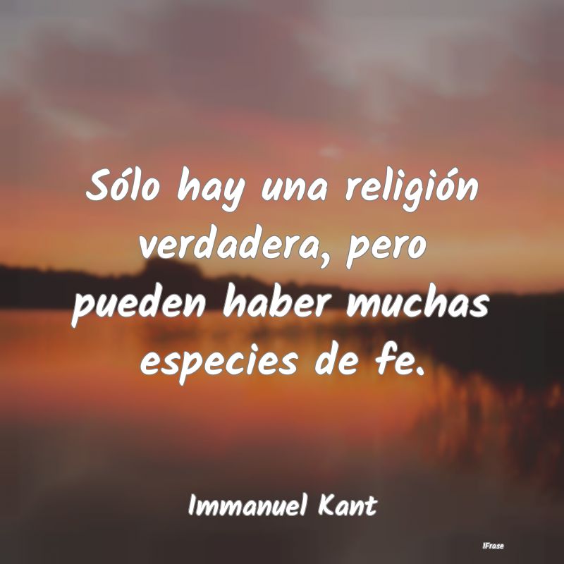 Sólo hay una religión verdadera, pero pueden hab...