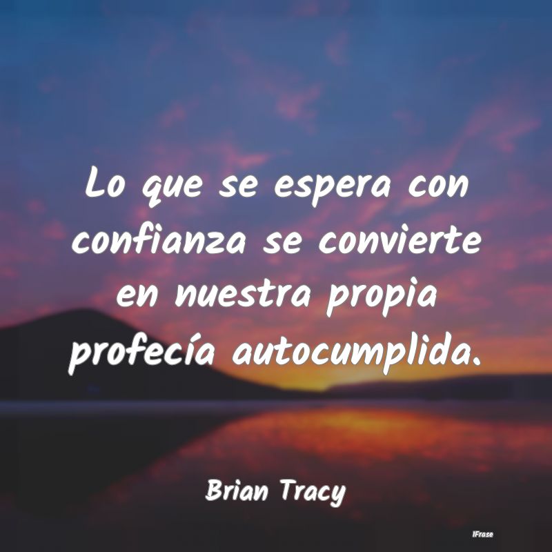 Lo que se espera con confianza se convierte en nue...