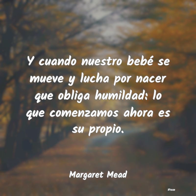 Y cuando nuestro bebé se mueve y lucha por nacer ... Y cuando nuestro bebé se mueve y lucha por nacer ...