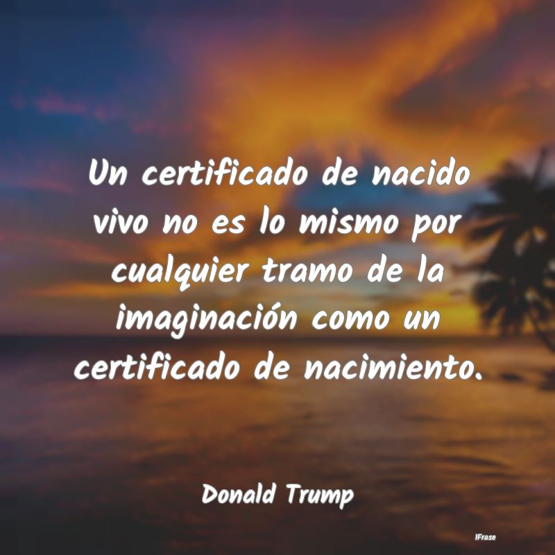 Un certificado de nacido vivo no es lo mismo por c...