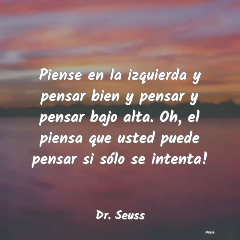 Piense en la izquierda y pensar bien y pensar y pe... Piense en la izquierda y pensar bien y pensar y pe...