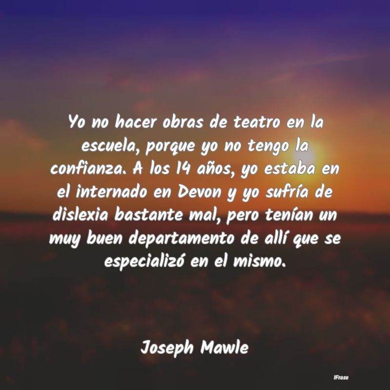Yo no hacer obras de teatro en la escuela, porque ... Yo no hacer obras de teatro en la escuela, porque ...