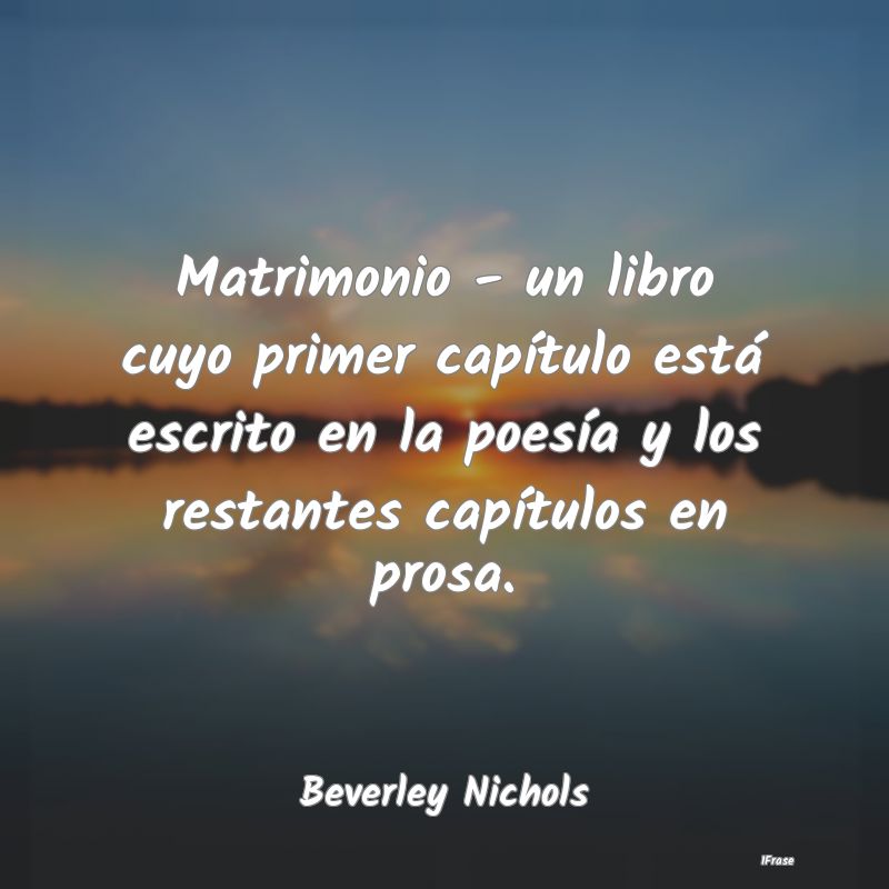Matrimonio - un libro cuyo primer capítulo está ... Matrimonio - un libro cuyo primer capítulo está ...