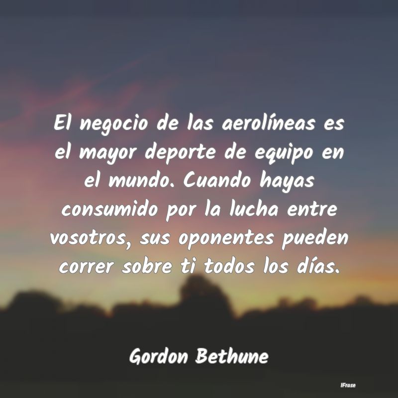 El negocio de las aerolíneas es el mayor deporte ...