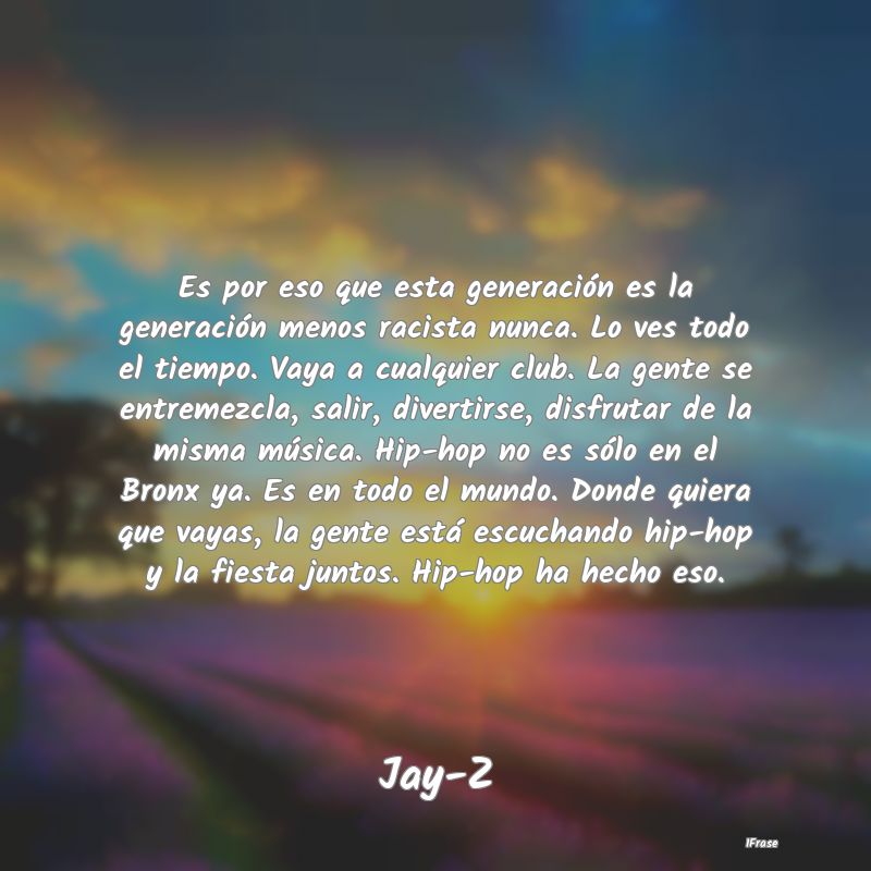 Es por eso que esta generación es la generación ... Es por eso que esta generación es la generación ...