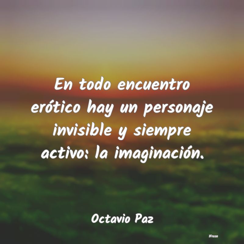 En todo encuentro erótico hay un personaje invisi... En todo encuentro erótico hay un personaje invisi...