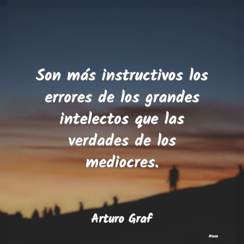 Son más instructivos los errores de los grandes i...