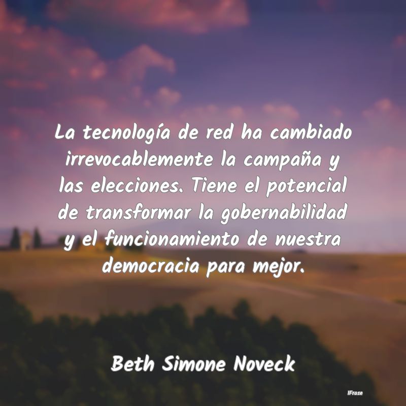 La tecnología de red ha cambiado irrevocablemente...