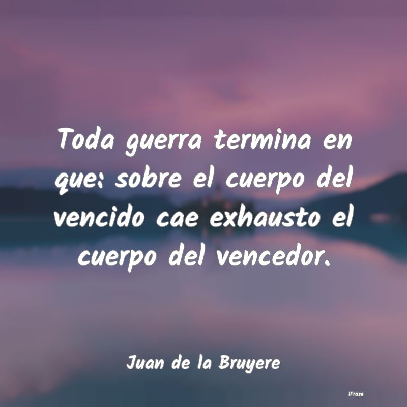 Toda guerra termina en que: sobre el cuerpo del ve...